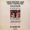 DAVE MACKAY AND VICKY HAMILTON / Rainbow